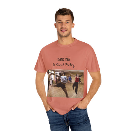 Dancing Is Silent Poetry Unisex T-Shirt - Inspirational Dance Tee
