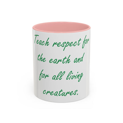 Sustainable Mug – ‘Respect the Earth’ Quote, Ceramic 11oz