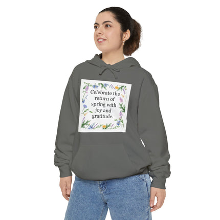 Spring Floral Hoodie — "Celebrate the return of spring with joy and gratitude"