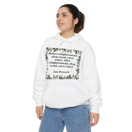 Zen Proverb Hoodie — "Before enlightenment, chop wood…" Botanical Cozy Sweatshirt