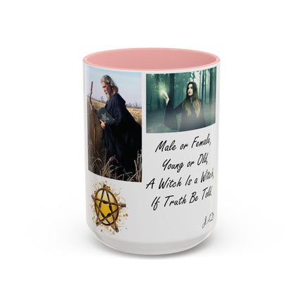 “A Witch Is a Witch” Accent Mug – 15oz Ceramic | Witchy & Inclusive