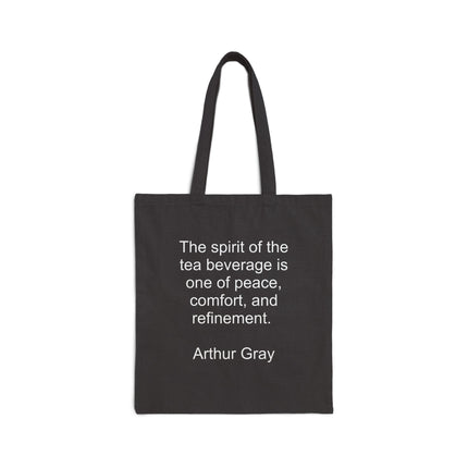 Canvas Tote Bag with Tea Quote — "The spirit of the tea beverage is one of peace, comfort, and refinement."