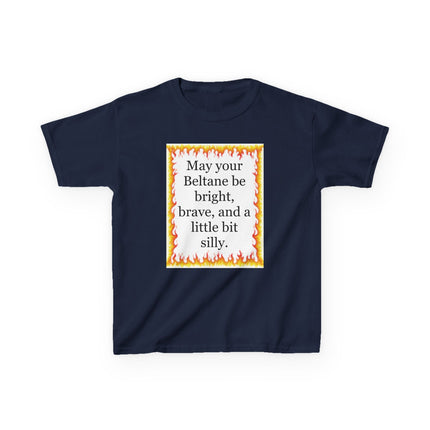Beltane Kids T‑Shirt — "May your Beltane be bright, brave, and a little bit silly"