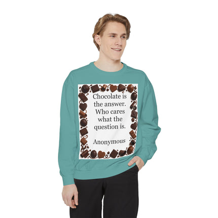 Chocolate Is the Answer Sweatshirt – Funny Quote Chocolate Lovers Pullover