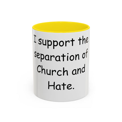 Bold Activism Coffee Mug – “Church and Hate” – 11oz Accent Mug