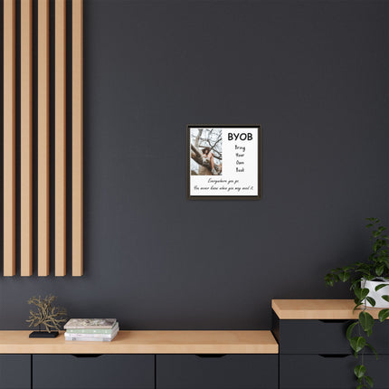 Framed Canvas Wall Art — "BYOB: Bring Your Own Book" Inspirational Reading Print