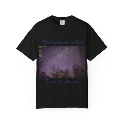 Unisex Starry Night T-Shirt - "I have loved the stars too fondly" Quote
