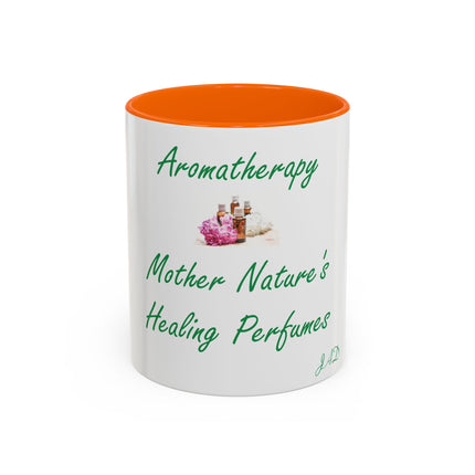 Aromatherapy Accent Mug – “Mother Nature’s Healing Perfumes,” 11oz