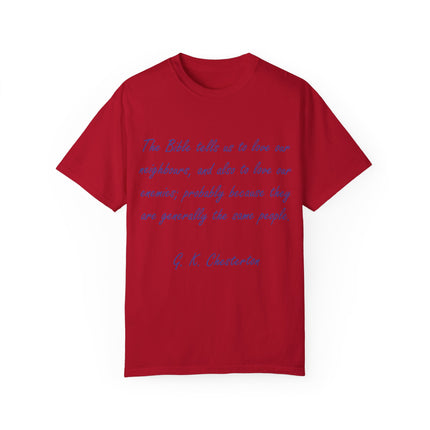 Chesterton Quote Tee – Unisex Garment-Dyed Shirt on Love & Grace