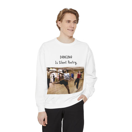 Dance Lover Gift Sweatshirt – “Dancing Is Silent Poetry” Quote