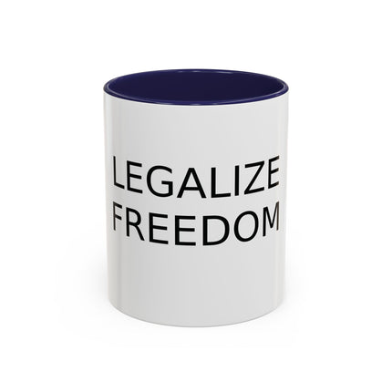 Legalize Freedom Mug – 11oz Accent Ceramic Cup for Bold Mornings