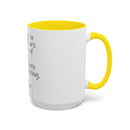 Lao Tzu Quote Accent Coffee Mug — "All things in the world are born out of being" Inspirational Ceramic Tea Mug