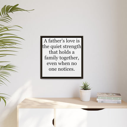 Framed Canvas Wall Art – "A Father's Love" Quote Print