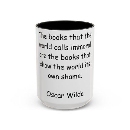 Oscar Wilde Accent Mug – “Books & Shame” Quote – 15oz Ceramic
