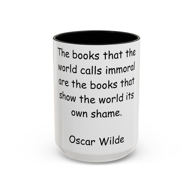 Oscar Wilde Accent Mug – “Books & Shame” Quote – 15oz Ceramic