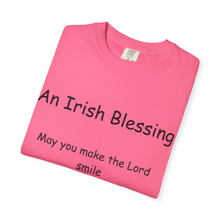 Unisex Garment-Dyed T-Shirt with Irish Blessing | Inspirational Quote Tee for Everyday Wear