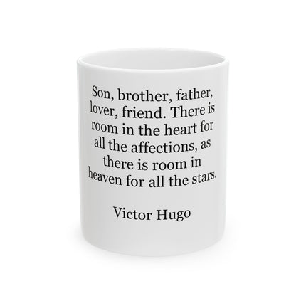Victor Hugo Quote Ceramic Mug — Inspirational Literary Coffee Mug (11oz & 15oz)