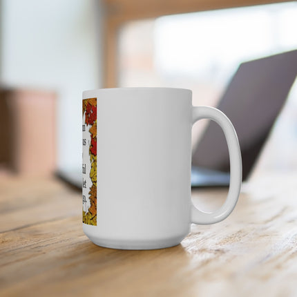 Autumn Mug – "Autumn shows us how beautiful it is to let things go" Fall Leaves Coffee Cup