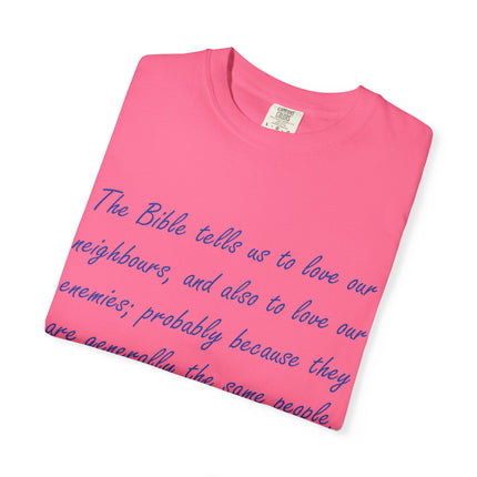 Inspirational Unisex Garment-Dyed T-Shirt - G.K. Chesterton Quote