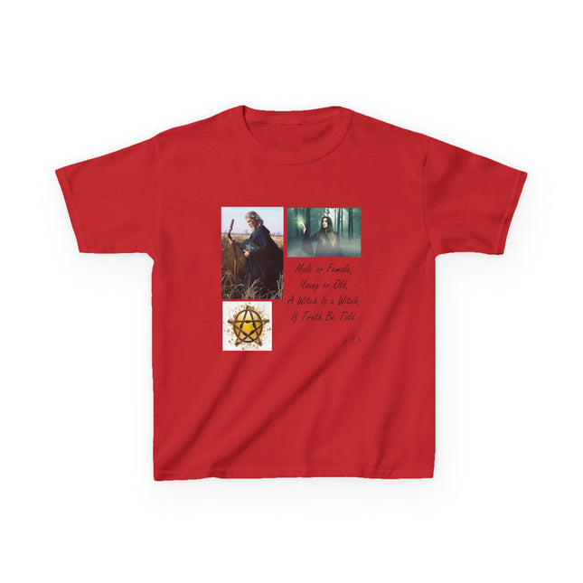 Inspirational Kids Tee - 'Male or Female, Young or Old, A Witch Is a Witch, If Truth Be Told'