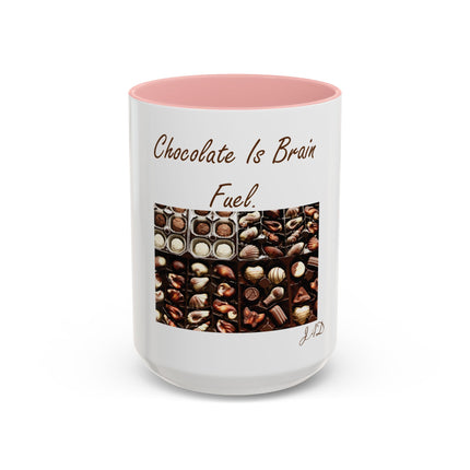 Chocolate Is Brain Fuel Coffee Mug — Chocolate Lovers Accent Mug (11/15oz)