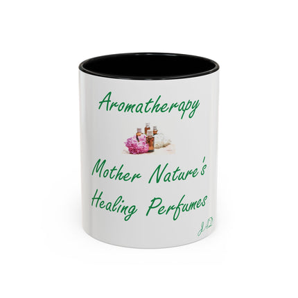 Aromatherapy Accent Mug – “Mother Nature’s Healing Perfumes,” 11oz