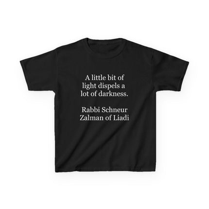 Kids T-Shirt — "A little bit of light dispels a lot of darkness" Inspirational Quote Tee