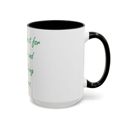 Eco Message Coffee Mug — "Teach respect for the earth and for all living creatures"