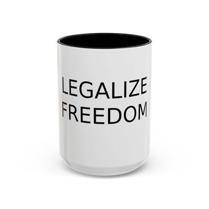 Legalize Freedom Mug – 15oz Accent Ceramic Cup for Bold Mornings