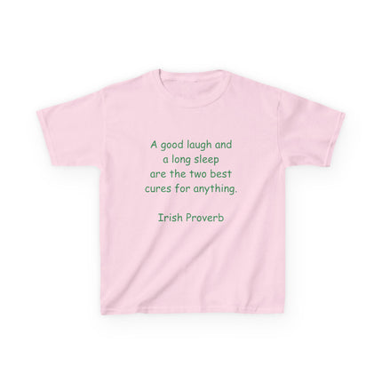 Kids Heavy Cotton™ Tee - "A Good Laugh and a Long Sleep" Irish Proverb - Comfy & Fun T-Shirt for Children