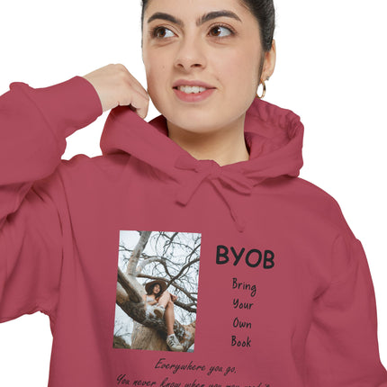 Bring Your Own Book Hoodie — 'B.Y.O.B. Bring Your Own Book. Everywhere you go.' Reader Hoodie