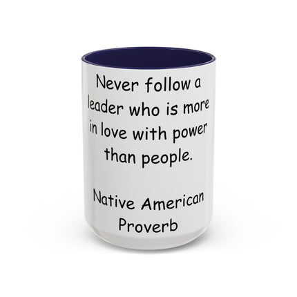 Native Proverb Accent Mug – 15oz Ceramic Cup on Power & People