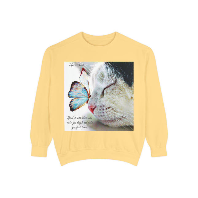 Life is Short Cat & Butterfly Unisex Garment-Dyed Sweatshirt