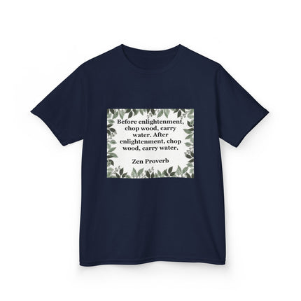 Kids Tee — 'Before enlightenment, chop wood...': Zen Proverb Kids T-Shirt (Leaf Border)