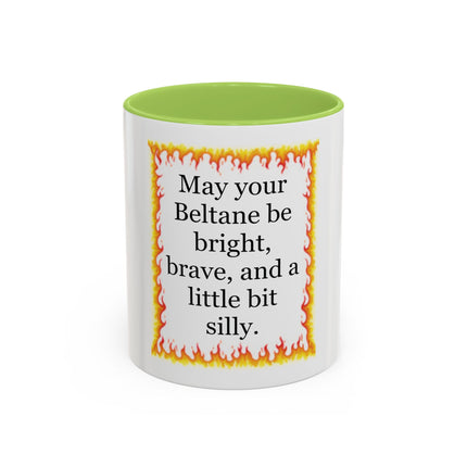 Beltane Coffee Mug — "May your Beltane be bright, brave, and a little bit silly."