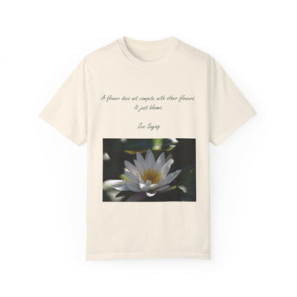 Zen Floral T-Shirt – “A Flower Just Blooms” Floral Quote Tee