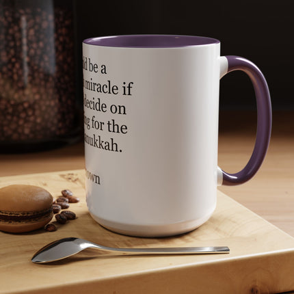Hanukkah Miracle Quote Mug – Funny Hanukkah Spelling Joke Coffee Mug (Accent 11/15 oz)
