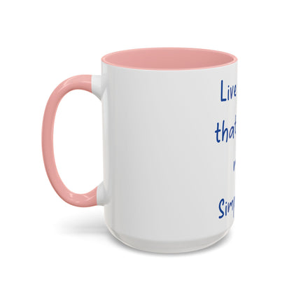 Live Simply Accent Mug – 15oz Ceramic Cup for Mindful Living