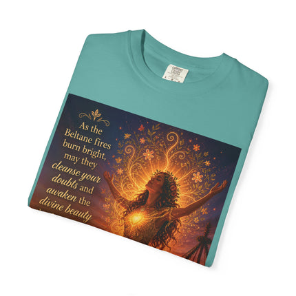 Burning Bright: Beltane Fire Goddess T-Shirt — "As the Beltane fires burn bright" Spiritual Pagan Tee