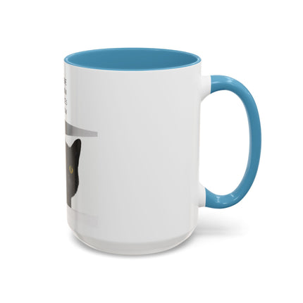 Black Cat Coffee Mug — “In the Here In the Now No Worries Only Meow” Accent Mug