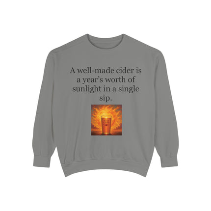 Cider Quote Sweatshirt — "A well-made cider is a year's worth of sunlight in a single sip."