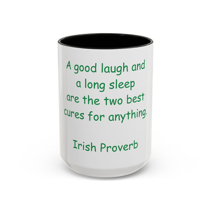 Irish Proverb Coffee Mug — "A good laugh and a long sleep" Accent Mug