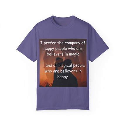 Believers in Magic Tee – Unisex Garment-Dyed Shirt for Joyful Souls