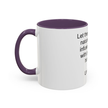 Nature Quote Coffee Mug — "Let the essence of nature's beauty..." Inspirational Accent Mug