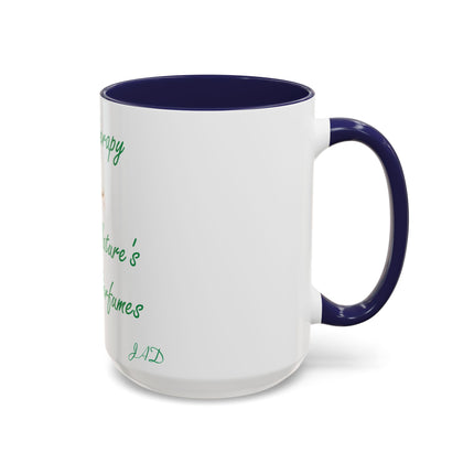 Aromatherapy Accent Mug – “Mother Nature’s Healing Perfumes,” 15oz