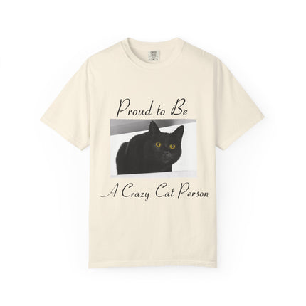 Proud to Be A Crazy Cat Person Unisex T-Shirt - Perfect for Cat Lovers