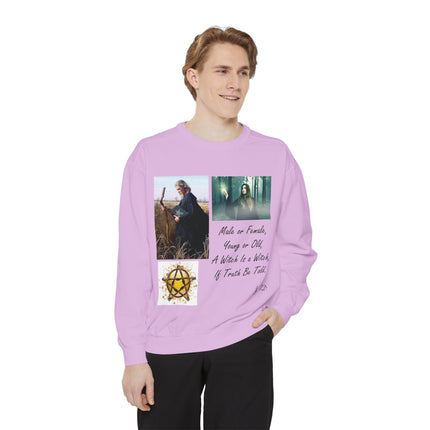 Unisex Witchcraft Sweatshirt - 'A Witch Is a Witch, If Truth Be Told' Design