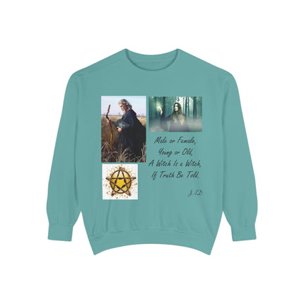 Unisex Witchcraft Sweatshirt - 'A Witch Is a Witch, If Truth Be Told' Design