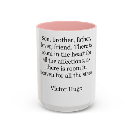 Victor Hugo Quote Coffee Mug — 'Son, brother, father, lover, friend' Accent Mug