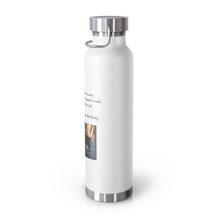 22oz Insulated Bottle — "You Don't Have to Check It Out" Burning Books Quote
